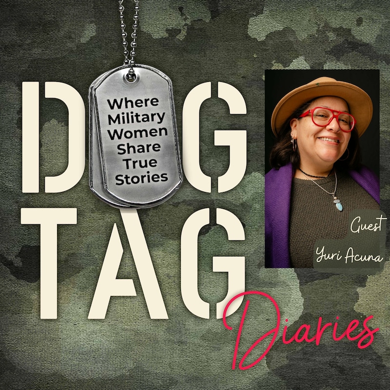 Dog Tag Diaries episode artwork featuring guest Yuri Acuna
